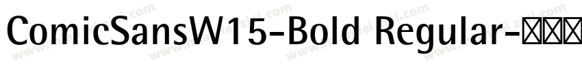 ComicSansW15-Bold Regular字体转换